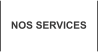 NOS SERVICES